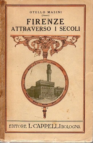 Firenze attraverso i secoli