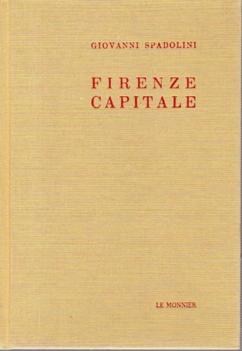 Firenze Capitale con documenti inediti e un appendice di saggi … | Immagine Gallery 4