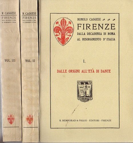 FIRENZE DALLA DECADENZA DI ROMA AL RISORGIMENTO D'ITALIA