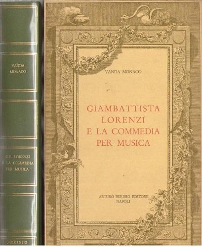 Giambattista Lorenzi e la commedia per musica