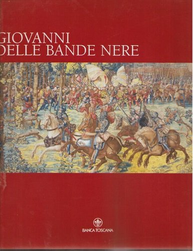 GIOVANNI DELLE BANDE NERE