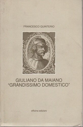Giuliano da Maiano grandissmo domestico
