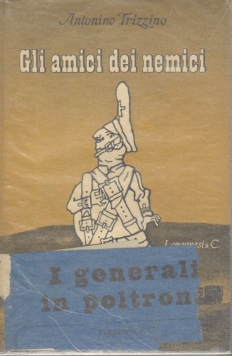 GLI AMICI DEI NEMICI