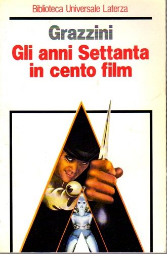 GLI ANNI SETTANTA IN CENTO FILM