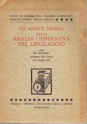 Gli aspetti teorici della annalisi generativa del linguaggio seminario accademia …