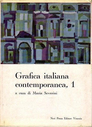 GRAFICA ITALIANA CONTEMPORANEA nel Gabinetto dIsegni e stampe dell'Ist. di …