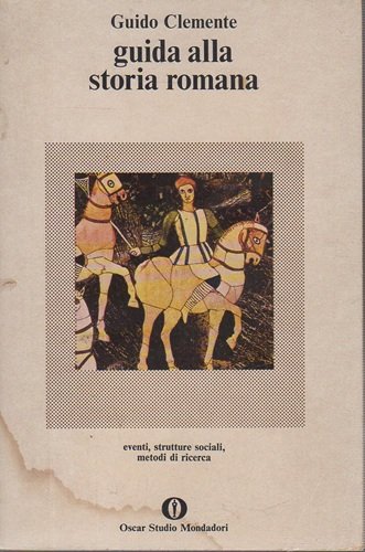 Guida alla storia romana eventi strutture sociali metodi di ricerca | Immagine principale