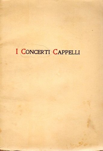I CONCERTI CAPPELLI