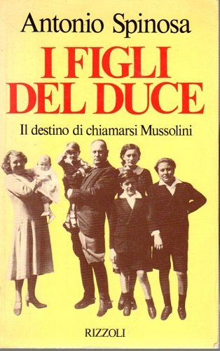 I FIGLI DEL DUCE