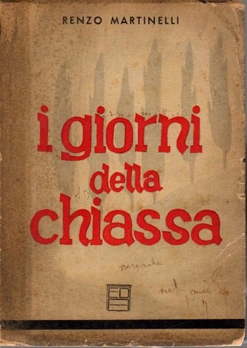 I GIORNI DELLA CHIASSA