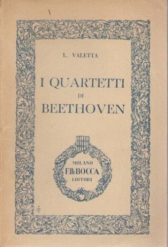 I QUARTETTI DI BEETHOVEN