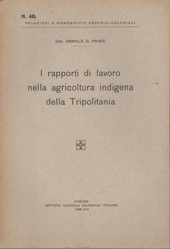 I rapporti di lavoro nella agricoltura indigena della Tripolitania | Immagine principale