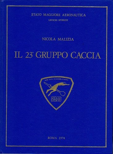 Il 23° gruppo caccia cronistoria del reparto dalle origini ad …