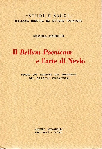 Il Bellum Poenicum e l'arte di Nevio saggio con edizione …
