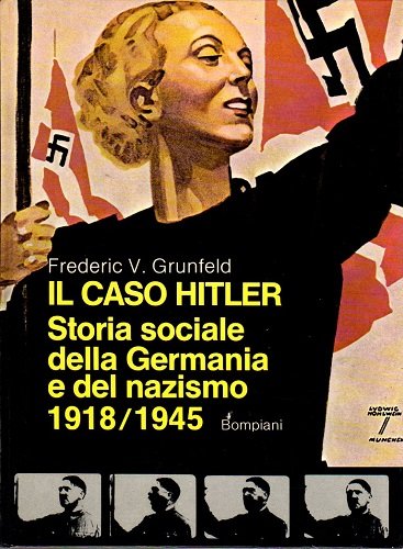 IL CASO HITLER Storia sociale della Germania e del nazismo …