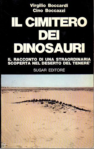 Il cimitero dei dinosauri il racconto di una straordinaria scoperta …