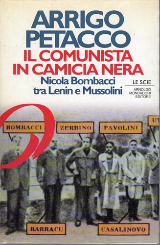 Il comunista in camicia nera Nicola Bombacci tra Lenin e … | Immagine Gallery 2