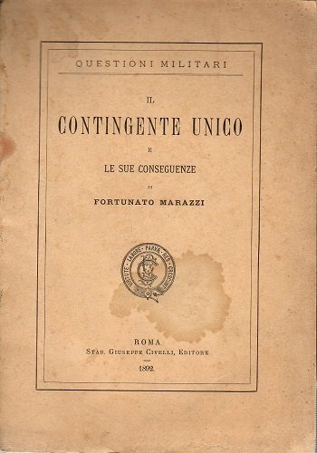 Il contingente unico e el sue conseguenze