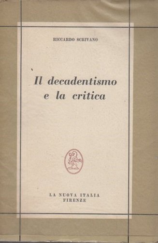 Il decadentismo e la critica
