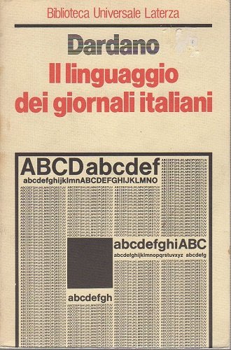 Il linguaggio dei giornali italiani con 2 appendici su le …