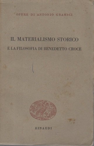 IL MATERIALISMO STORICO e la filosofia di Benedetto Croce | Immagine principale
