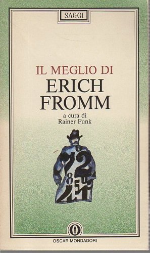 Il meglio di Erich Fromm