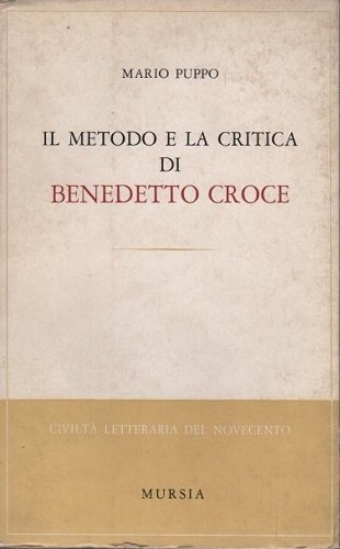 Il metodo e la critica di Benedetto Croce
