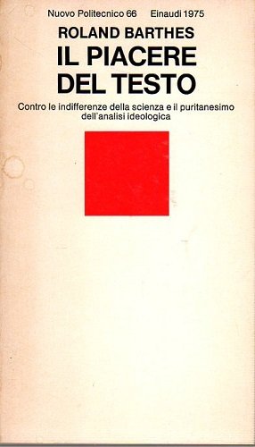 Il piacere del testo contro le indifferenze della scienza e …