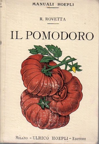 Il pomodoro coltivazione industria e fabbricazione delle scatolette di latta | Immagine principale
