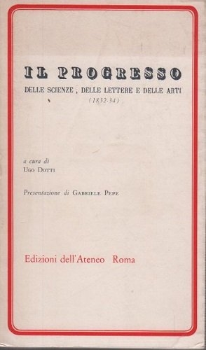Il progresso delle scienze delle lettere e delle arti