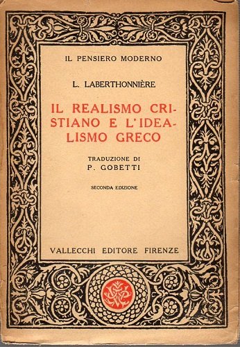 Il realismo cristiano e l'idealismo greco traduzione di Gobetti