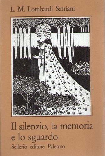 Il silenzio la memoria e lo sguardo
