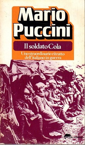 Il soldato Cola uno straordinario ritratto dell'italiano in guerra