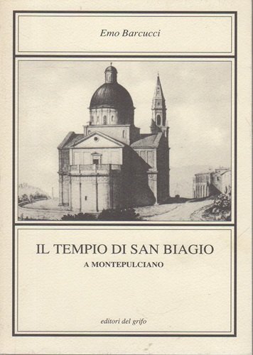 Il tempio di san Biagio a Montepulciano | Immagine principale