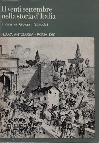 IL VENTI SETTEMBRE NELLA STORIA D'ITALIA
