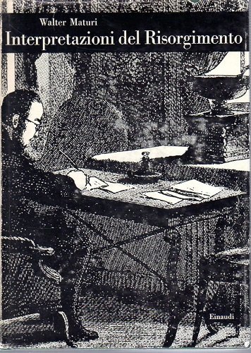 Interpretazioni del Risorgimento lezioni di storia della storiografia