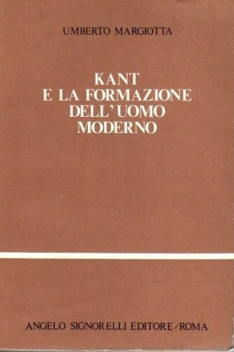 Kant e la formazione dell'uomo moderno