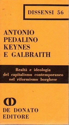 Keynes e Galbraith realtà e ideologia del capitalismo contemporaneo nel …
