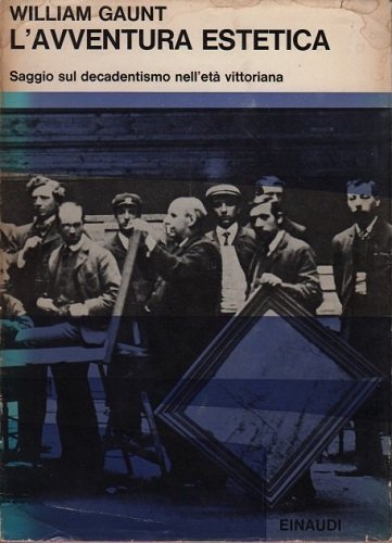 L'avventura estetica saggio sul decadentismo nell'età vittoriana