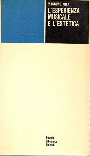 L'ESPERIENZA MUSICALE E L'ESTETICA