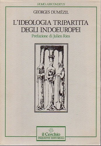 L'ideologia tripartita degli indoeuropei