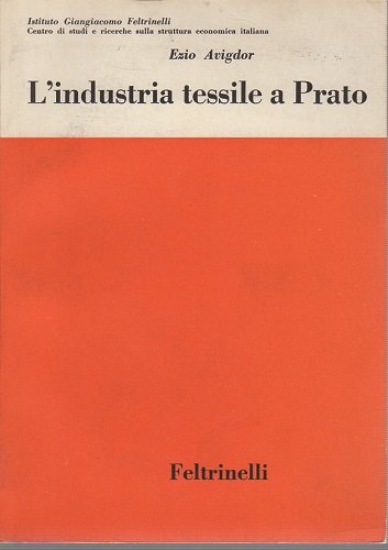 L'INDUSTRIA TESSILE A PRATO