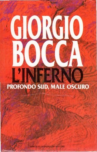 L'INFERNO. Profondo sud, male oscuro.