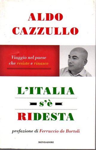 L'Italia s'è desta viaggio nel paese che resiste e rinasce