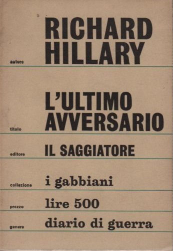 L'ULTIMO AVVERSARIO. Diario di guerra