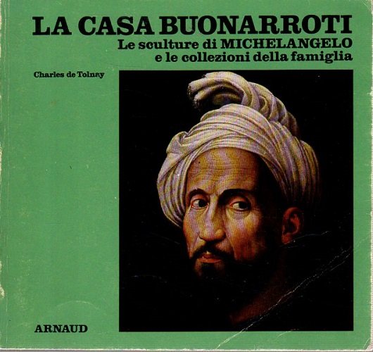 La casa Buonarroti le sculture di Michelangelo e le collezioni …