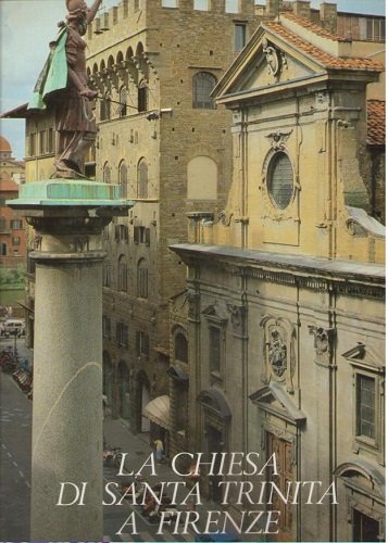 LA CHIESA DI SANTA TRINITA A FIRENZE