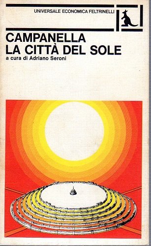 La città del sole e altri scritti