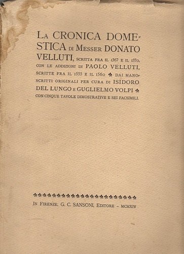 LA CRONICA DOMESTICA scritta tra il 1367 e il 1370 …