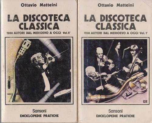 La discoteca classica 1200 autori dal medioevo ad oggi